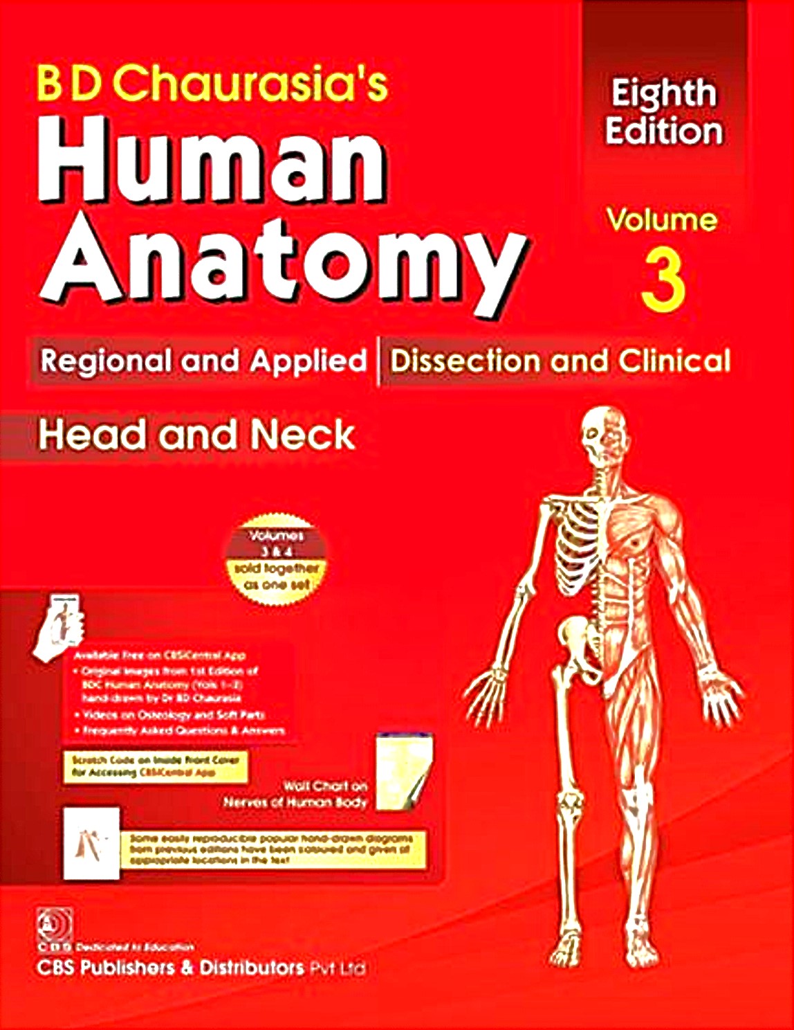 BD Chaurasia’s Human Anatomy, Volume 3 – Regional and Applied Dissection and Clinical. Head and Neck