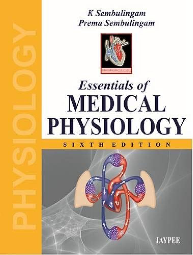 Essentials of Medical Physiology: 6th Edition